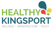 HEALTHY KINGSPORT Wellness-Infrastructure-Policy